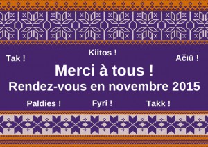 Merci à tous ! Rendez-vous en novembre 2015